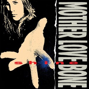 Mother Love Bone – Shine EP CD