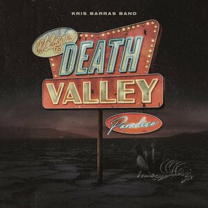 Kris Barras Band ‎– Death Valley Paradise CD