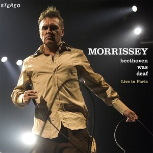 Morrissey – Beethoven Was Deaf (Live In Paris 1992) LP