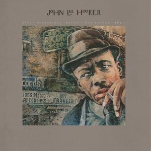 John Lee Hooker – Early Recordings: Detroit And Beyond Vol. 1 2LP