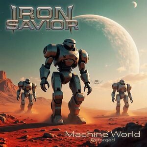 Iron Savior – Reforged - Machine World 2CD