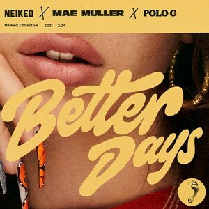 NEIKED X Mae Muller X Polo G – Better Days 12" Coloured Vinyl