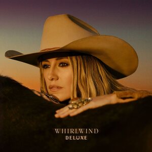 Lainey Wilson – Whirlwind (Deluxe) 2LP