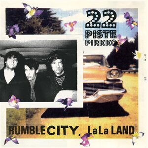 22-Pistepirkko ‎– Rumble City, LaLa Land 2LP