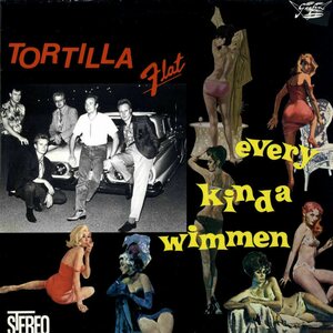 Tortilla Flat – Every Kinda Wimmen LP