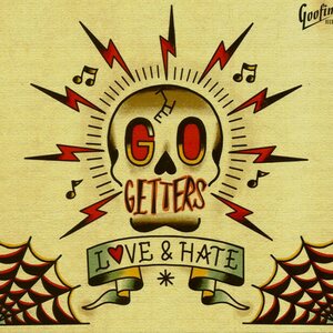 Go Getters – Love & Hate LP+CD