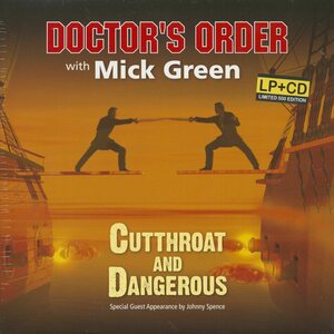 Doctor's Order with Mick Green – Cutthroat And Dangerous LP+CD