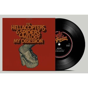 Hellacopters & Spiders – Melody / My Obsession 7"