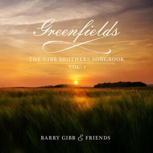 Barry Gibb & Friends ‎– Greenfields: The Gibb Brothers Songbook Vol.1 2LP