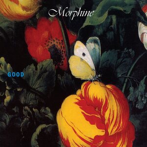 Morphine – Good LP (Green Vinyl) (Rocktober 2025)