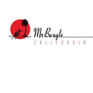 Mr. Bungle – California 2LP (Translucent Red Vinyl) (Rocktober 2025)