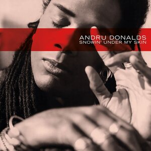 Andru Donalds – Snowin' Under My Skin