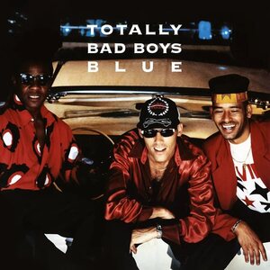 Bad Boys Blue – Totally LP