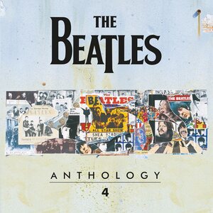 Beatles – Anthology 4
