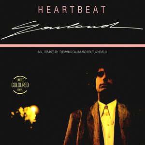 Garland – Heartbeat 12" Coloured Vinyl