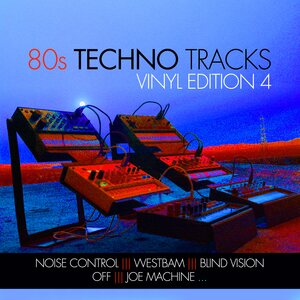 Various Artists – 80s Techno Tracks – Vinyl Edition 4 LP