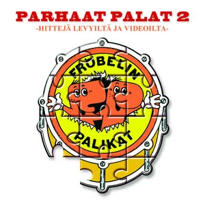 Fröbelin Palikat – Parhaat Palat 2 CD