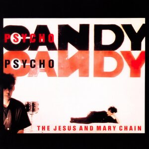 Jesus and Mary Chain – Psychocandy LP (National Album Day 2025)