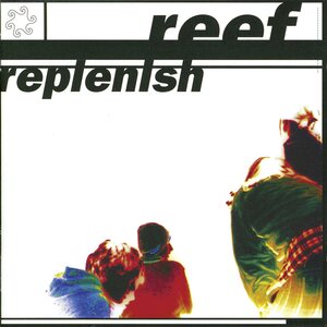 Reef – Replenish LP (National Album Day 2025)