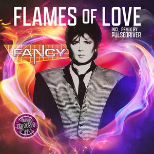 Fancy – Flames Of Love 12" Coloured Vinyl
