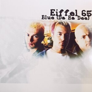 Eiffel 65 – Blue (Da Ba Dee) 12" Coloured Vinyl