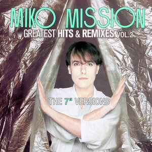 Miko Mission – Greatest Hits & Remixes Vol.2 LP