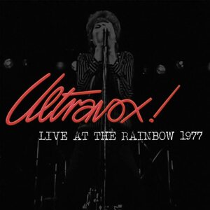 Ultravox! – Live At The Rainbow 1977 (45th Anniversary) LP