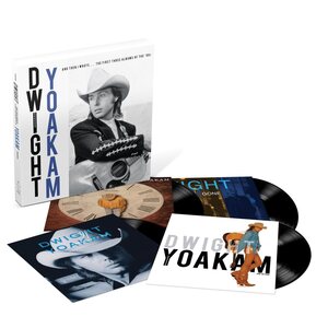 Dwight Yoakam – And Then I Wrote… The First Three Albums Of The '90s 4LP Box Set