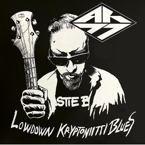 AK-77 – Lowdown Kryptoniitti Blues LP