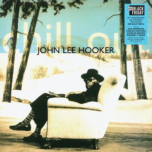 John Lee Hooker – Chill Out (30th Anniversary) LP Coloured Vinyl