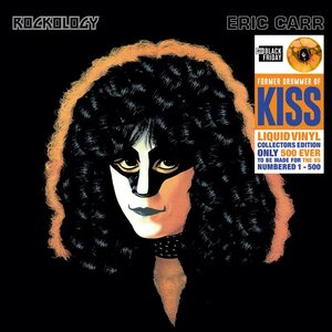 Eric Carr from KISS – Rockology: The Liquid Vinyl Numbered Edition LP Coloured Vinyl