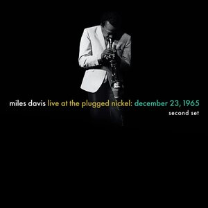 Miles Davis – Live at the Plugged Nickel: December 23, 1965 - Set Two 2LP