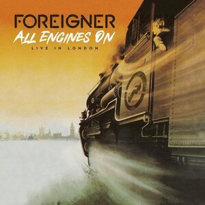 Foreigner – All Engines On - Live in London CD
