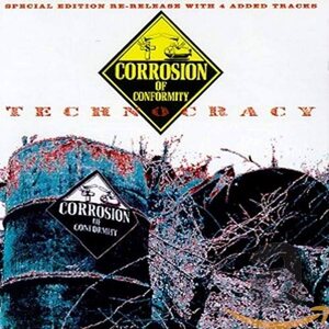 Corrosion Of Conformity – Technocracy LP
