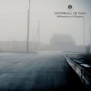 Downfall Of Gaia – Silhouettes Of Disgust LP