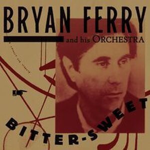 Bryan Ferry: Bitter-Sweet CD