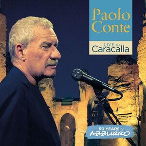 Paolo Conte: Live In Caracalla: 50 Years Of Azzurro 2CD