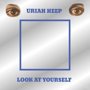 Uriah Heep: Look At Yourself (Deluxe Edition) 2CD