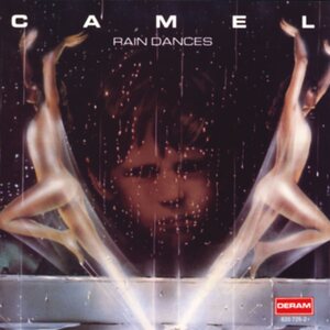 Camel: Rain Dances CD