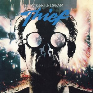 Tangerine Dream: Thief (Remastered 2020) CD