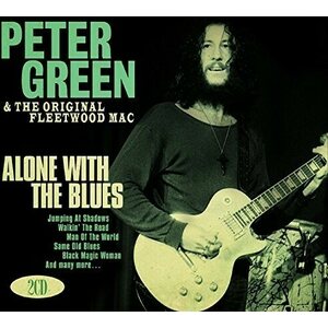 Peter Green & The Original Fleetwood Mac ‎– Alone With The Blues 2CD