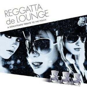 Reggatta De Lounge - A Downtempo Tribute To The Police CD