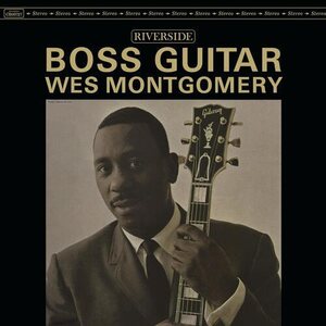 Wes Montgomery – Boss Guitar (Original Jazz Classics Series) LP