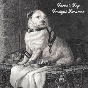 Pavlov's Dog – Prodigal Dreamer LP