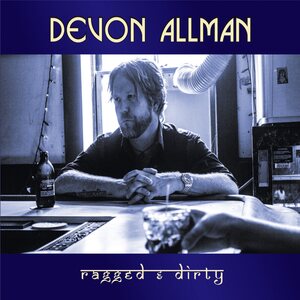 Devon Allman – Ragged & Dirty CD