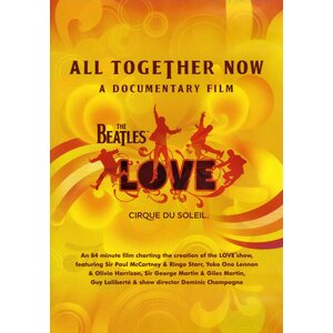 Beatles & Cirque Du Soleil – All Together Now: A Documentary Film DVD