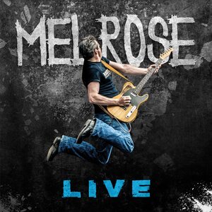 Melrose – Live