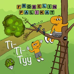 Fröbelin Palikat – Ti-ti-tyy CD