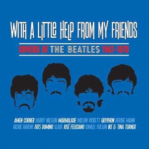 Various Artists – With A Little Help From My Friends – Covers of The Beatles 1967-1970, 3CD