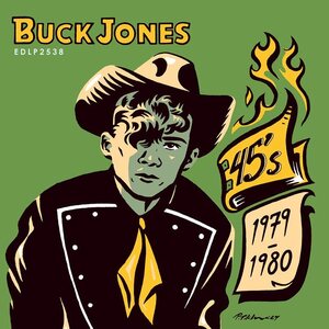Buck Jones – 45's 1979-1980 10"